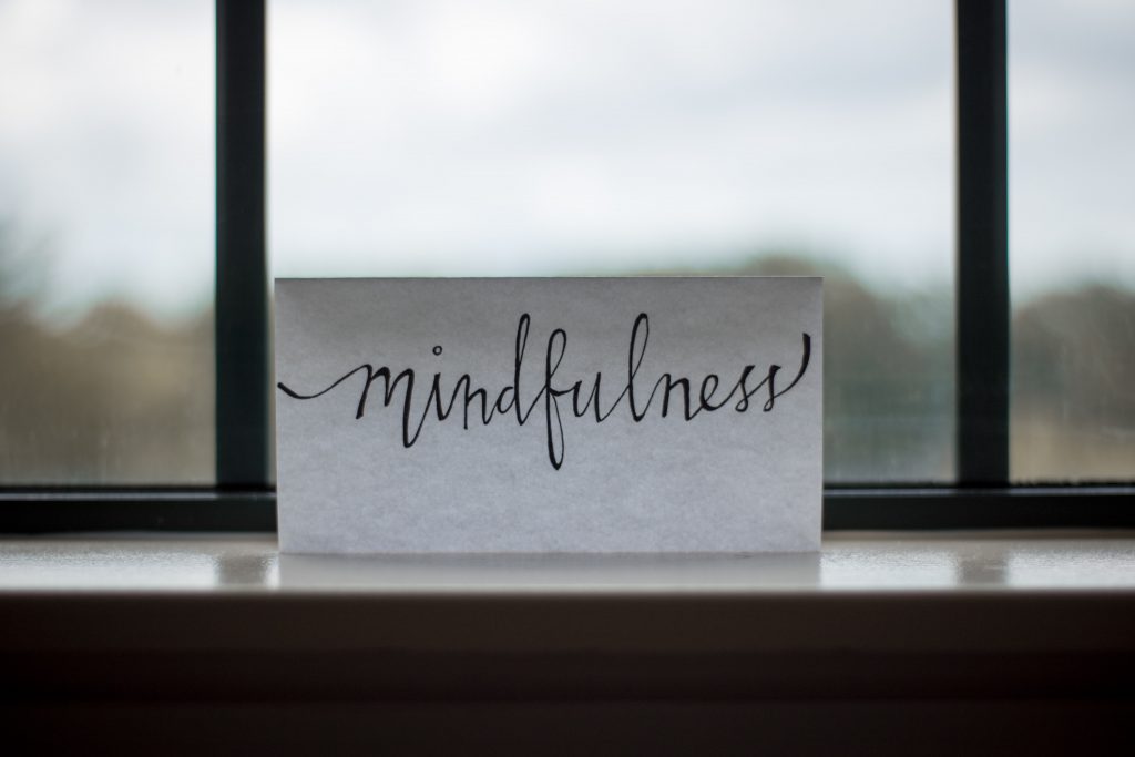 Mindfulness written on a piece of paper